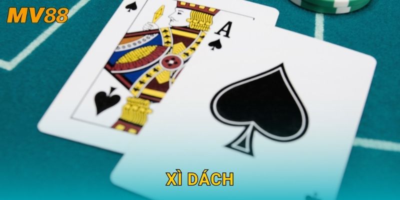 Xì Dách chiến thuật MV88 tạo nên những ván bài kịch tính 1 Xì Dách chiến thuật MV88 tạo nên những ván bài kịch tính