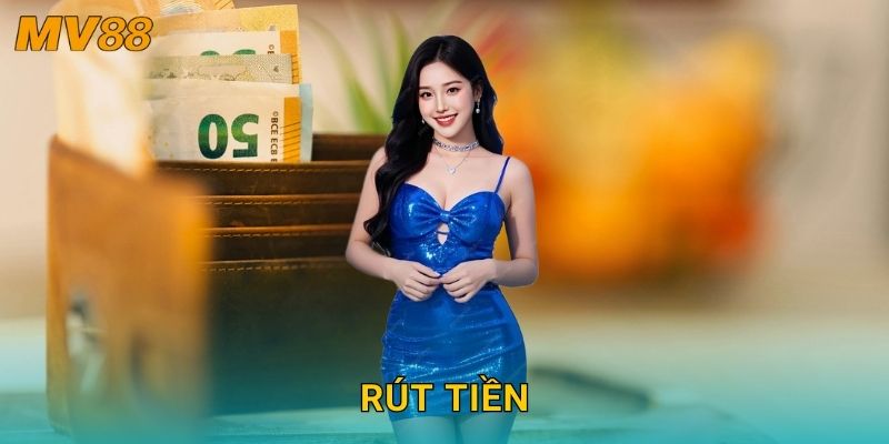 Rút tiền dễ dàng MV88 đảm bảo minh bạch và tốc độ nhanh chóng 1 Rút tiền dễ dàng MV88 đảm bảo minh bạch và tốc độ nhanh chóng