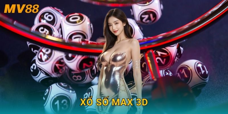 Xổ số Max 3D độc đáo MV88 mang đến trải nghiệm trúng thưởng mới lạ 1 Xổ số Max 3D độc đáo MV88 mang đến trải nghiệm trúng thưởng mới lạ