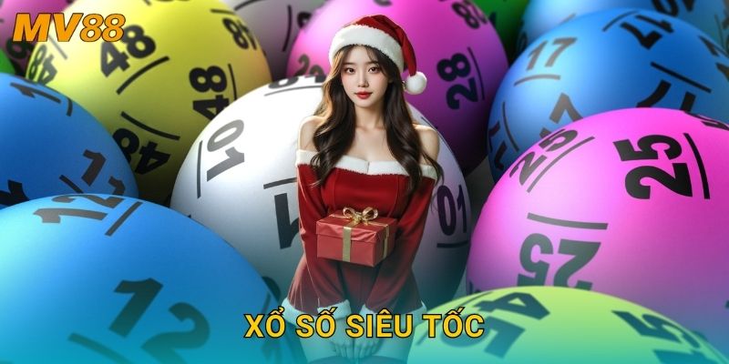 Xổ số siêu tốc hiện đại MV88 mang lại trải nghiệm kịch tính từng phút