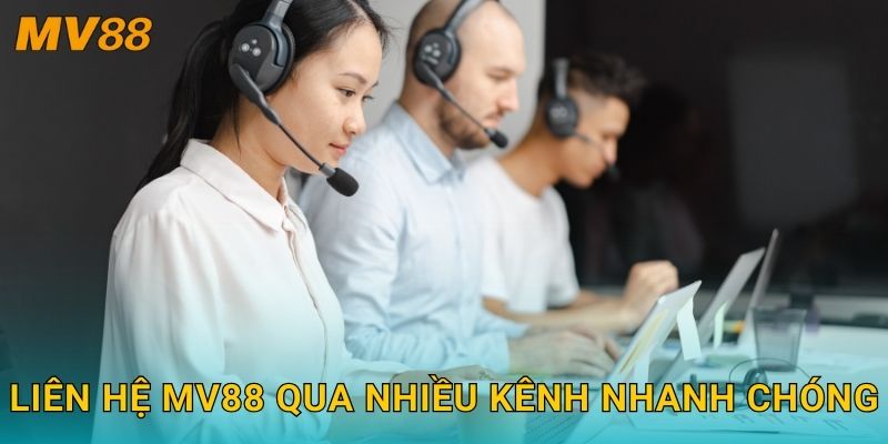 Liên hệ dễ dàng MV88 để nhận hỗ trợ kịp thời và hiệu quả 1 Liên hệ MV88 qua nhiều kênh nhanh chóng