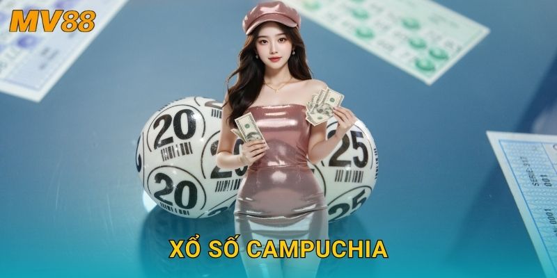 Xổ số Campuchia phổ biến MV88 với nhiều cơ hội hấp dẫn 1 Xổ số Campuchia phổ biến MV88 với nhiều cơ hội hấp dẫn